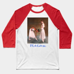 Two ballerinas standing offstage zen yoga buddhism Baseball T-Shirt